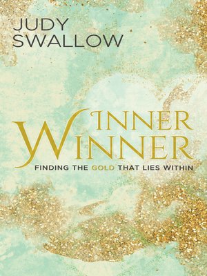 cover image of Inner Winner: Finding The Gold That Lies Within